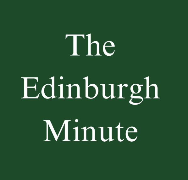 The Edinburgh Minute