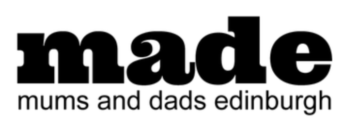 MADE - Mums and Dads Edinburgh